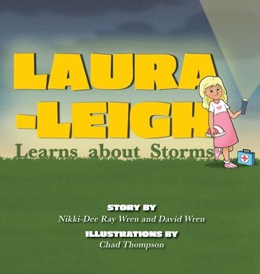 Laura-Leigh Learns about Storms 1