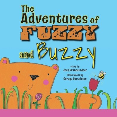 The Adventures of Fuzzy and Buzzy 1