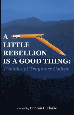 A Little Rebellion Is a Good Thing 1