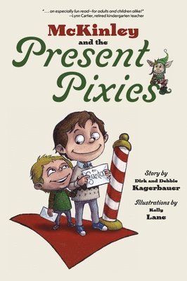 Dirk Kagerbauer, Debbie Kagerbauer - McKinley and the Present Pixies, Inbunden