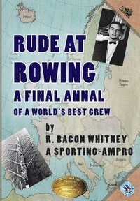 bokomslag Rude At Rowing