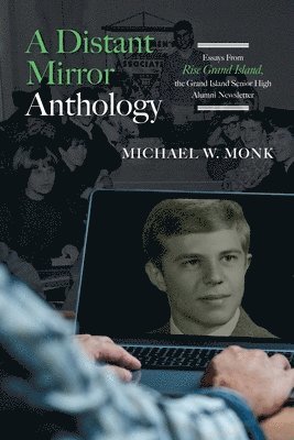 Michael W Monk, Michael W. Monk, W. Monk, Michael - Distant Mirror Anthology, Häftad