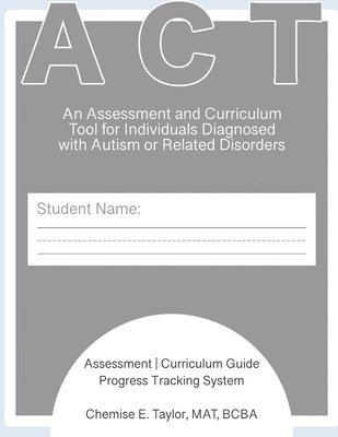 bokomslag Assessment and Curriculum Tool (ACT)