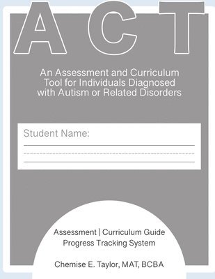 STAGES Assessment and Curriculum Tool (ACT) 2nd Edition