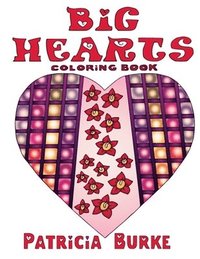 bokomslag Big Hearts: coloring book