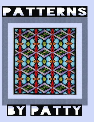 Patterns by Patty 1