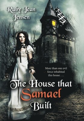 The House that Samael Built 1