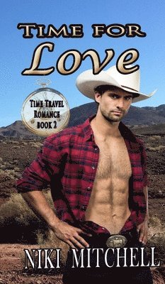 bokomslag Time for Love (Western Time Travel Romance) LARGE PRINT