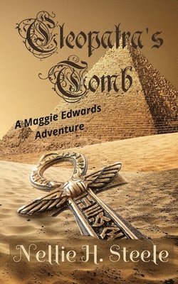 bokomslag Cleopatra's Tomb: A Maggie Edwards Adventure