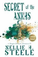 Nellie H Steele - Secret of the Ankhs Large Print, Häftad