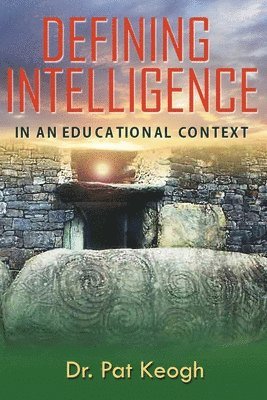 Pat Keogh - Defining Intelligence, Häftad