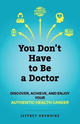 You Don't Have to Be a Doctor 1