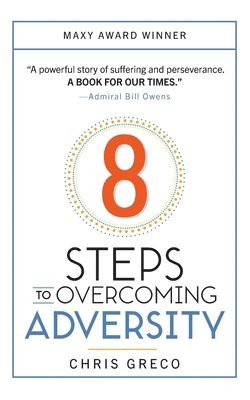 8 Steps to Overcoming Everyday Adversity 1