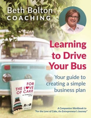 Learning to Drive Your Bus 1