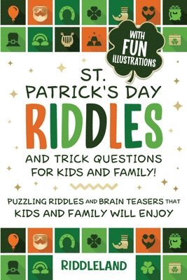 Riddleland - St Patrick Riddles and Trick Questions For Kids and Family, Häftad