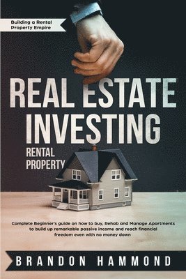 Real Estate Investing - Rental Property 1