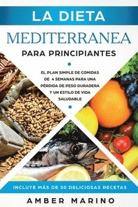 bokomslag La Dieta Mediterrnea para Principiantes