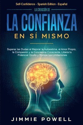 Creación de la Confianza en Sí Mismo