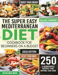 bokomslag Super Easy Mediterranean Diet Cookbook for Beginners on a Budget
