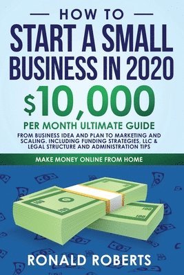 How to Start a Small Business in 2020 1