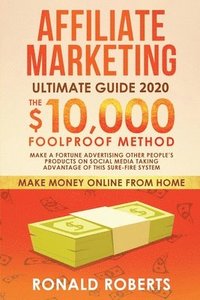 bokomslag Affiliate Marketing Ultimate Guide
