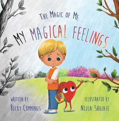 Becky Cummings - My Magical Feelings, Inbunden