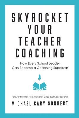 Skyrocket Your Teacher Coaching 1