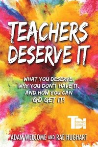 bokomslag Teachers Deserve It