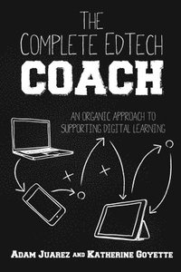 bokomslag The Complete EdTech Coach