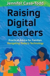bokomslag Raising Digital Leaders