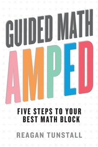 bokomslag Guided Math AMPED