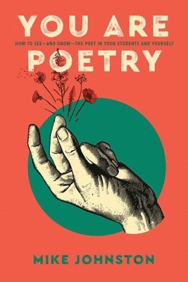 Mike Johnston - You Are Poetry, Häftad