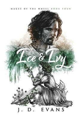 J D Evans, J. D. Evans, J.D. Evans - Ice & Ivy, Inbunden