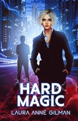 Laura Anne Gilman - Hard Magic, Häftad