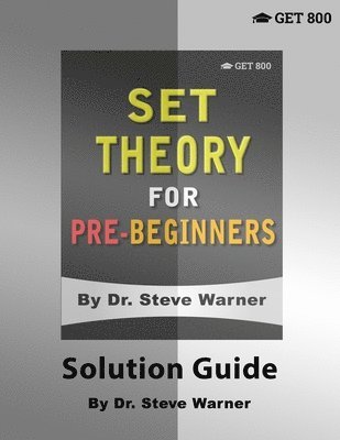 Set Theory for Pre-Beginners - Solution Guide 1