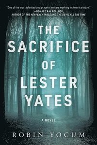 bokomslag Sacrifice of Lester Yates
