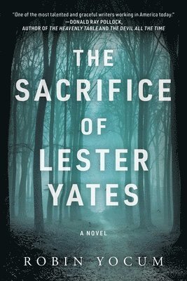 bokomslag Sacrifice of Lester Yates
