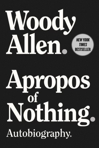 Woody Allen - Apropos of Nothing, Häftad