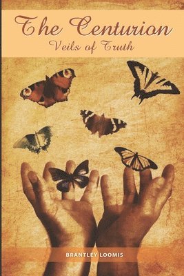 The Centurion: Veils of Truth