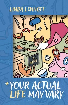 Linda Lenhoff - *Your Actual Life May Vary, Häftad
