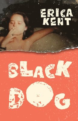 Erica Kent - Black Dog, Häftad