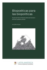 bokomslag Biopoéticas para las biopolíticas
