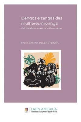 bokomslag Dengos e zangas das mulheres-moringa