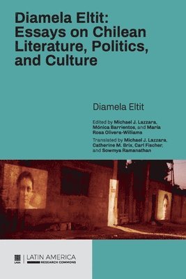 Diamela Eltit, Michael J Lazzara, Mónica Barrientos - Diamela Eltit, Häftad