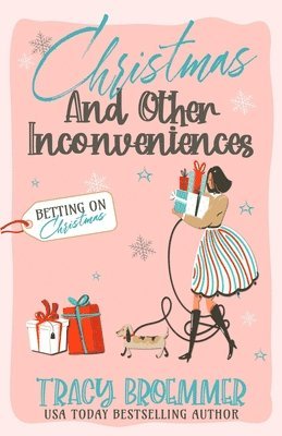 Tracy Broemmer - Christmas and Other Inconveniences, Häftad