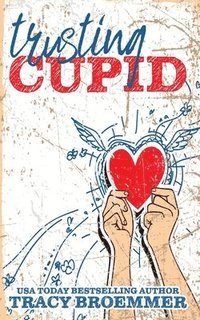 bokomslag Trusting Cupid