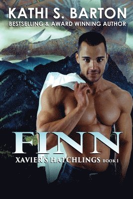 bokomslag Finn: Xavier's Hatchlings - Paranormal Dragon Shifter Romance