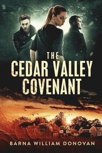 bokomslag The Cedar Valley Covenant