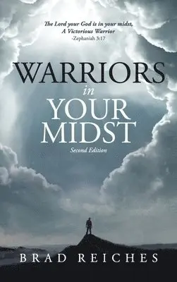 Brad Reiches - Warriors In Your Midst: Second Edition, Inbunden. Tillgänglighet: Lägg i varukorg