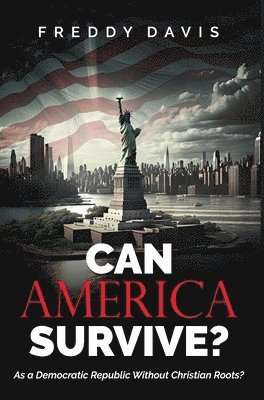 Can America Survive ... 1